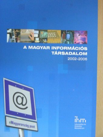 Bojár Gábor - A magyar információs társadalom [antikvár]