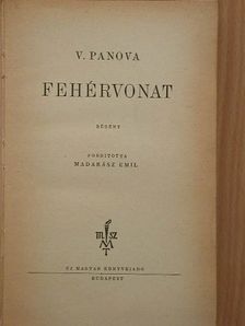V. Panova - Fehérvonat [antikvár]