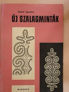 Bokoli Gyuláné - Új szalagminták [antikvár]