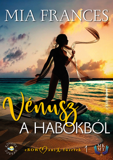 Frances Mia - Vénusz a habokból [eKönyv: epub, mobi]