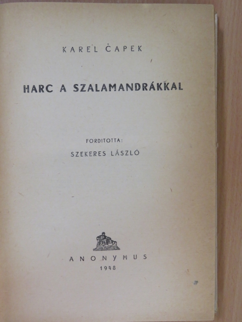 Karel Čapek - Harc a szalamandrákkal [antikvár]