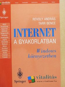 Revoly András - Internet a gyakorlatban [antikvár]