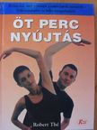Robert Thé - Öt perc nyújtás [antikvár]