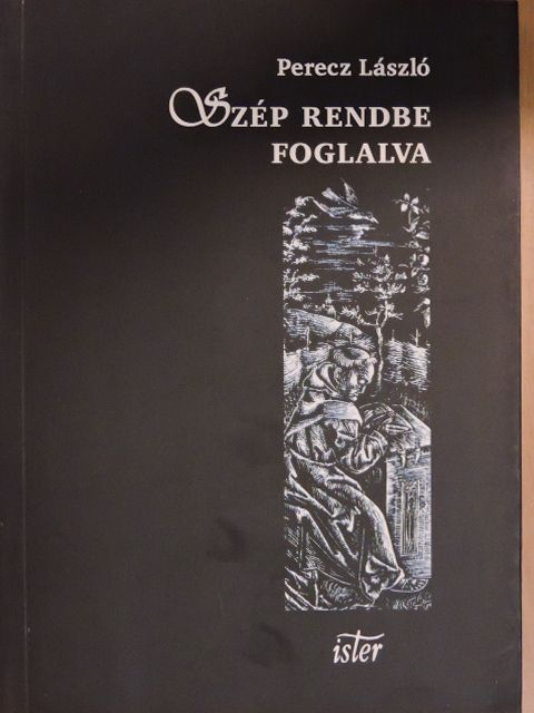 Alexander Bernát - Szép rendbe foglalva [antikvár]