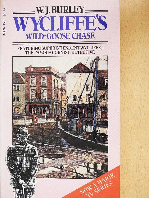 W. J. Burley - Wycliffe's Wild-Goose Chase [antikvár]