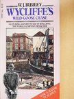 W. J. Burley - Wycliffe's Wild-Goose Chase [antikvár]