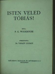 P. G. Wodehouse - Isten veled Tóbiás! [antikvár]