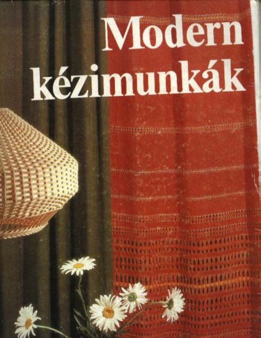 Kun Anna - Modern kézimunkák [antikvár]