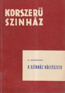 G. Nojadzsijev - A színház költészete [antikvár]