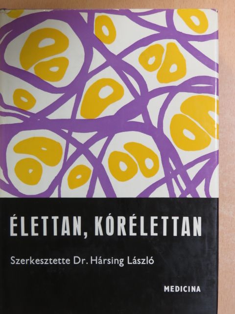 Dr. Dirner Zoltán - Élettan, kórélettan [antikvár]