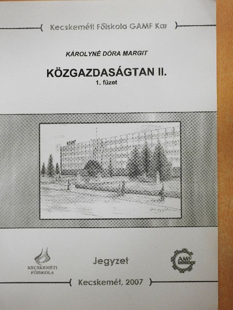 Károlyné Dóra Margit - Közgazdaságtan II/1. [antikvár]