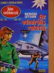 Nemere István - Az admirális rakétái [antikvár]