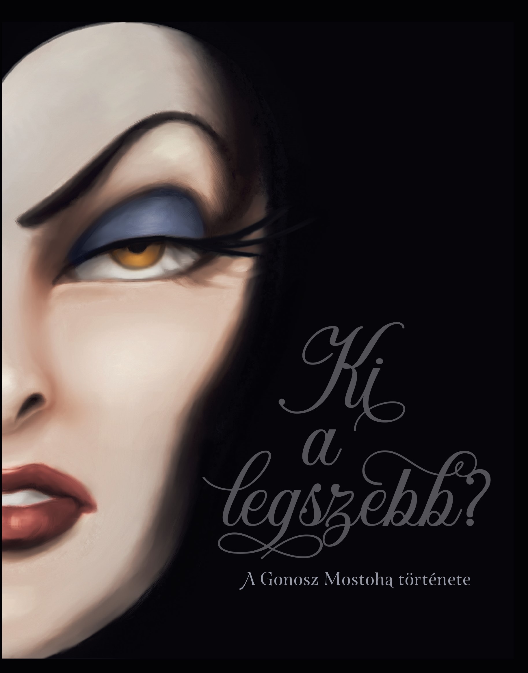 Serena Valentino - Disney - Villains 1. - Ki a legszebb? [eKönyv: epub, mobi]