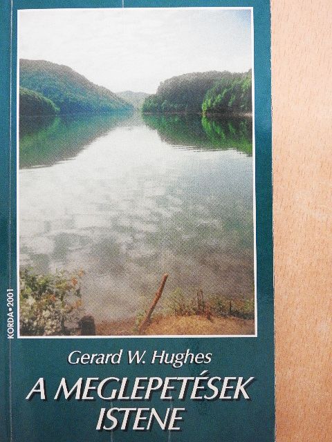 Gerard W. Hughes - A meglepetések istene [antikvár]
