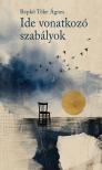 Repkő Tőke Ágnes - Ide vonatkozó szabályok
