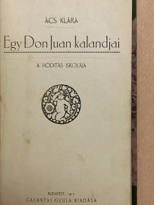 Ács Klára - Egy Don Juan kalandjai [antikvár]
