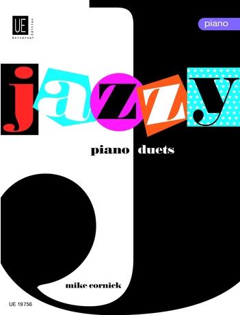 CORNICK, MIKE - JAZZY DUETS FOR PIANO 4 HANDS