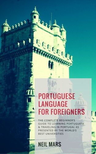 Mars Neil - Portuguese Language for Foreigners [eKönyv: epub, mobi]