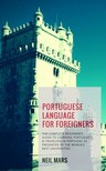 Mars Neil - Portuguese Language for Foreigners [eKönyv: epub, mobi]
