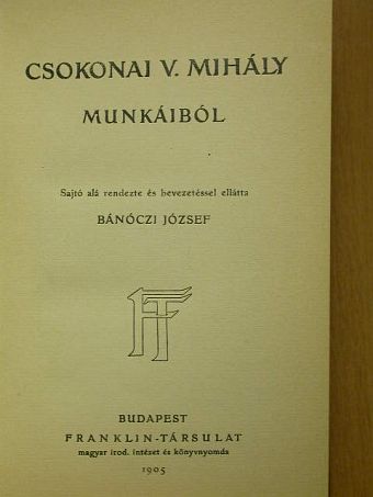 Csokonai Vitéz Mihály - Csokonai V. Mihály munkáiból [antikvár]