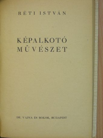Réti István - Képalkotó művészet [antikvár]