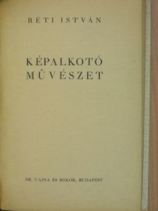Réti István - Képalkotó művészet [antikvár]