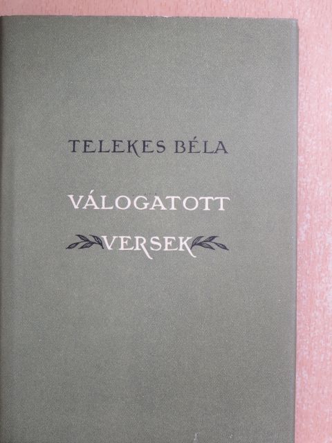 Telekes Béla - Válogatott versek [antikvár]