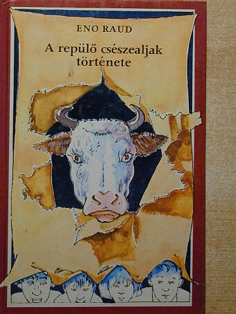 Eno Raud - A repülő csészealjak története [antikvár]