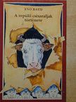 Eno Raud - A repülő csészealjak története [antikvár]