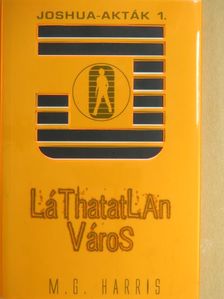 M. G. Harris - Láthatatlan város [antikvár]
