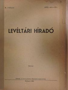 Bakács István - Levéltári Híradó 1952. október-december [antikvár]