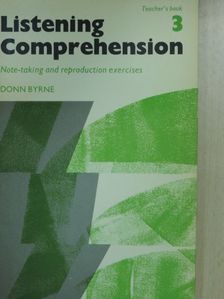 Donn Byrne - Listening Comprehension 3. - Teacher's Book [antikvár]