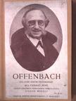 Faragó Jenő - Offenbach [antikvár]
