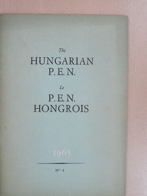 Attila József - The Hungarian P.E.N.-Le P.E.N. Hongrois No. 4. [antikvár]