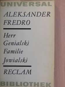 Aleksander Fredro - Herr Genialski/Familie Jowialski [antikvár]