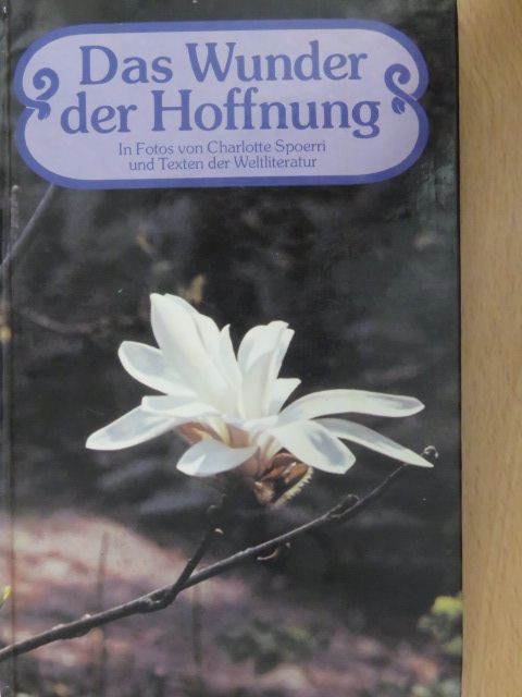 Das Wunder der Hoffnung [antikvár]