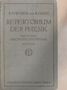 Richard Gans - Repertorium der Physik I/1. [antikvár]