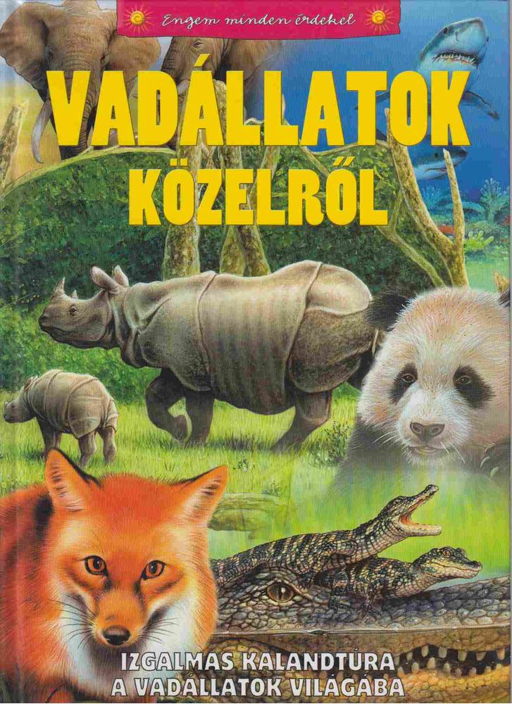 TÓTH DÓRA - Vadállatok közelről [antikvár]