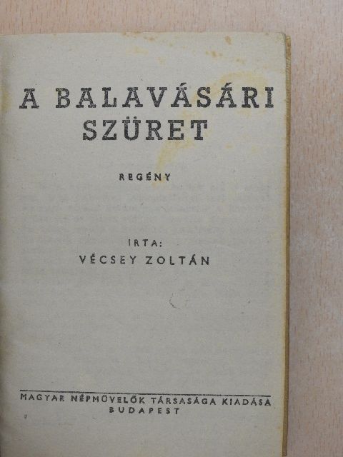 Kosáryné Réz Lola - A balavásári szüret/Kincs a hó alatt/A szürke autó/Új élet a romok alatt [antikvár]