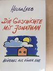 Helga Leeb - Die Geschichte mit Jonathan [antikvár]