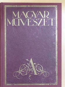 Alexander Bernát - Magyar Művészet 1925/1-10 [antikvár]