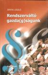 Zentai László - Rendszerváltó gazda(g)ságunk [antikvár]