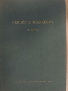 Dr. Futaky Zoltán - Geodéziai kézikönyv III. [antikvár]