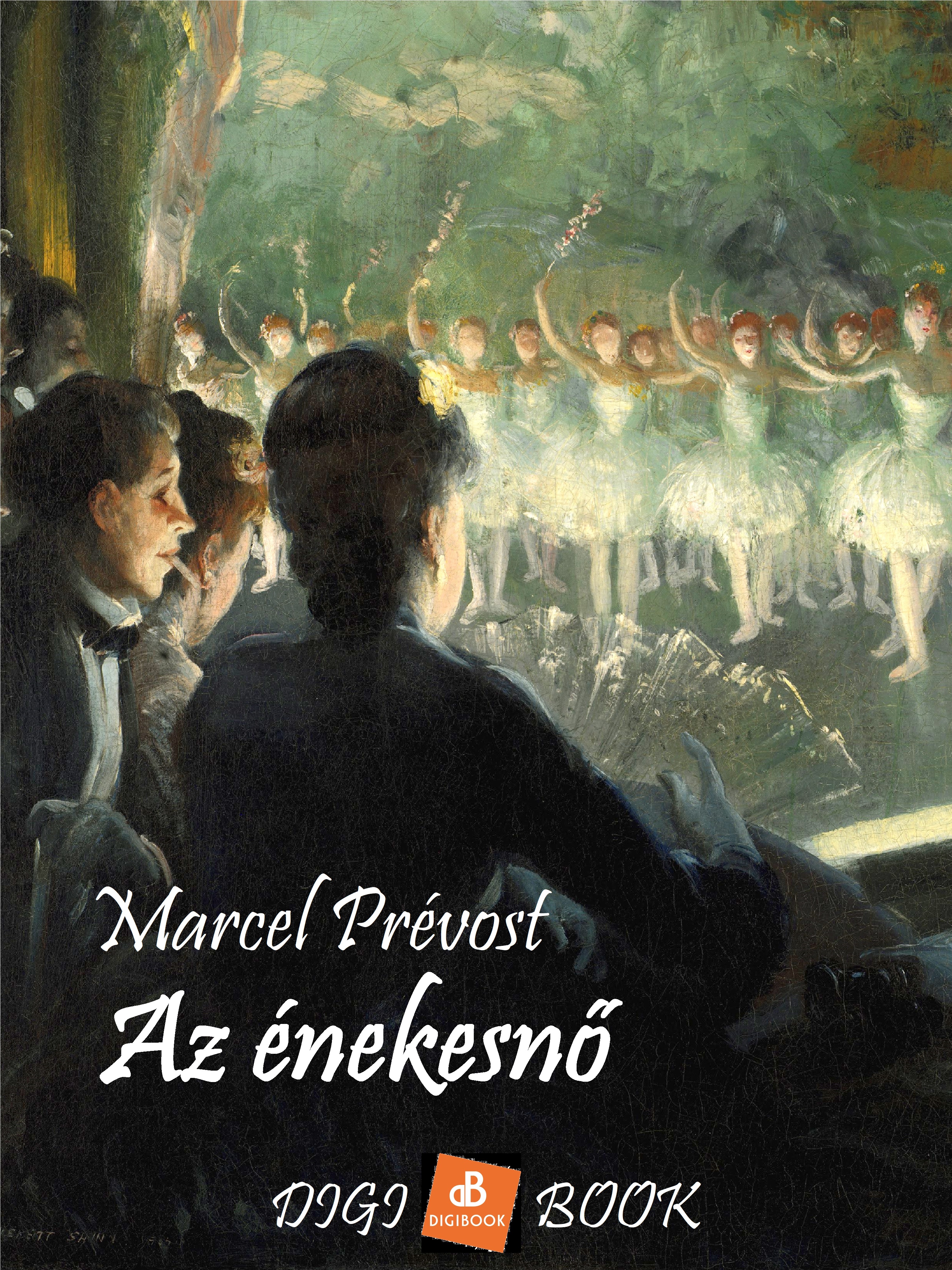 Marcel, Prévost - Az énekesnő (Cousine Laura) [eKönyv: epub, mobi]