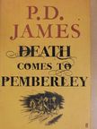 P. D. James - Death Comes to Pemberley [antikvár]