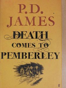 P. D. James - Death Comes to Pemberley [antikvár]