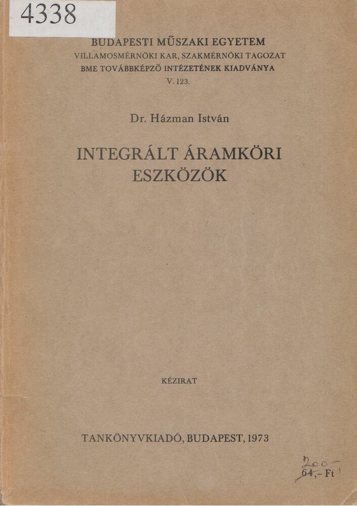 Házman István - Integrált áramköri eszközök [antikvár]