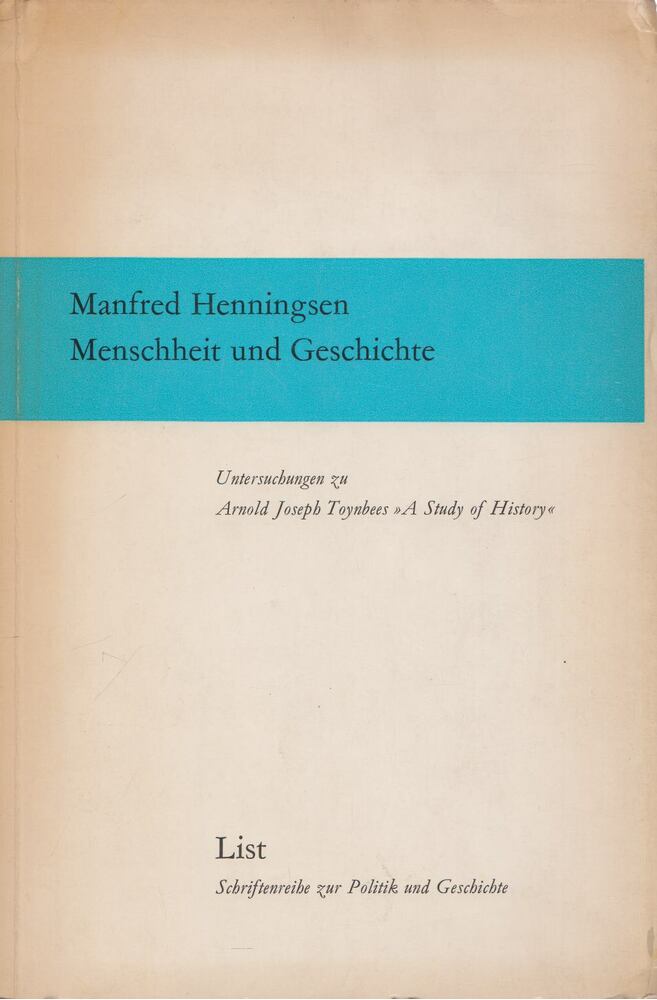 Henningsen, Manfred - Menschheit und Geschichte [antikvár]