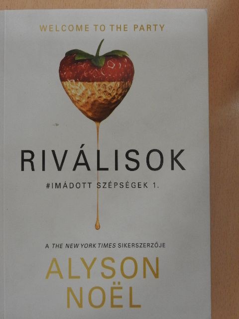 Alyson Noël - Riválisok [antikvár]