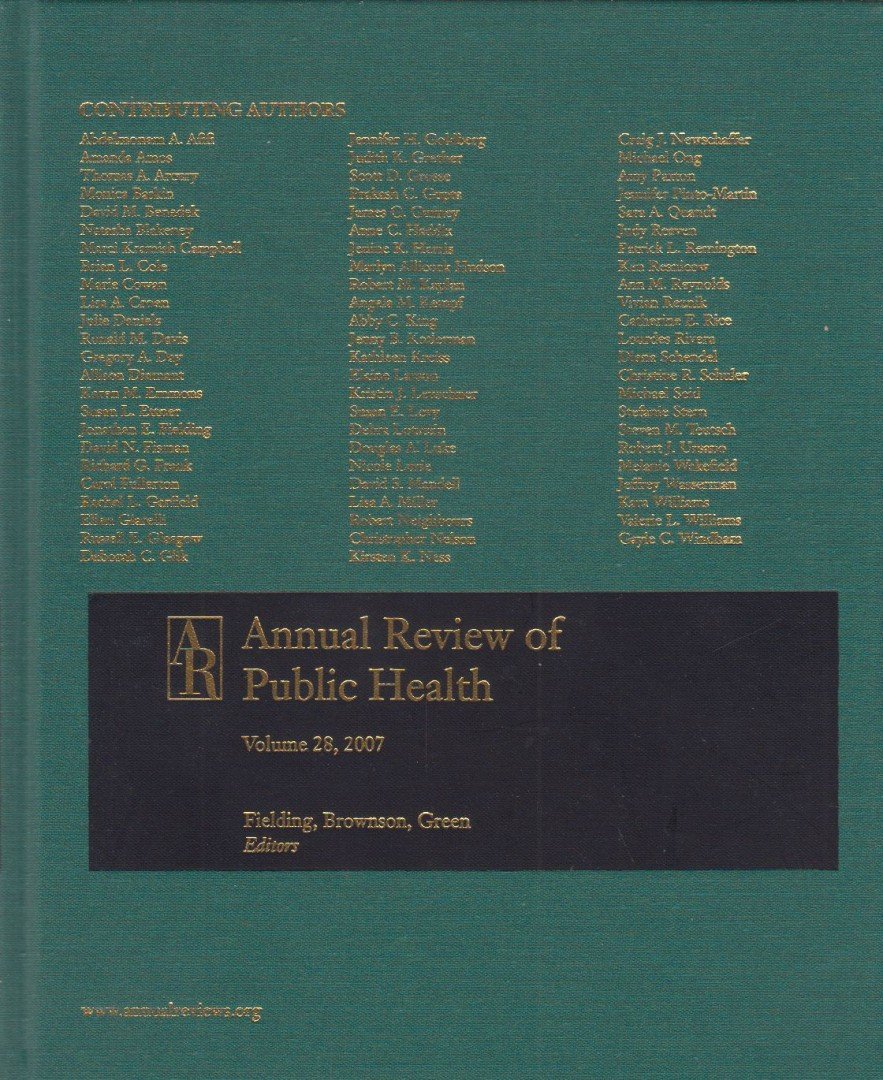 Jonathan E. Fielding - Annual Review of Public Health Volume 28, 2007 [antikvár]